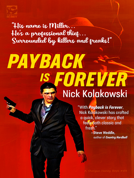Title details for Payback Is Forever by Nick Kolakowski - Available
